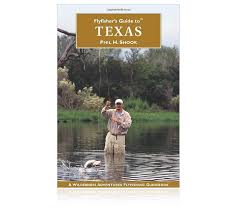 Flyfishers Guide To Texas