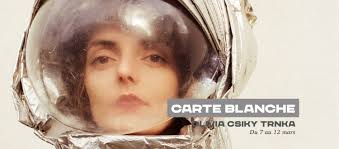 Carte blanche à Olivia Csiky Trnka