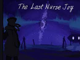 The last nurse joy