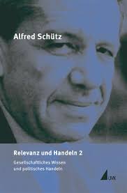 <b>Alfred Schütz</b>. Relevanz und Handeln 2 - 9783896697424_rgb_0571c7d325