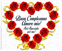 Cdb Cartoline Per Tutti I Gusti Cartolina Buon Compleanno Amore Mio Sei Spec Immagini Di Buon Compleanno Buon Compleanno Amore Mio Buon Compleanno Amore