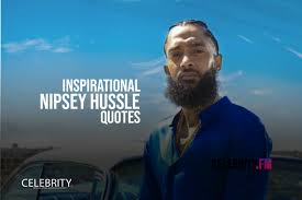 Inspirational quote definición basada en significados comunes y las formas más populares de definir palabras relacionadas con inspirational quote. Inspirational Nipsey Hussle Quotes