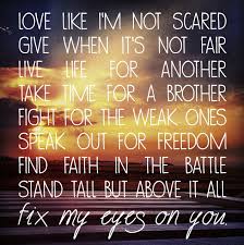 Fix My Eyes Lyrics From For King Country Fixmyeyes Christian Song Lyrics Country Lyrics For King And Country