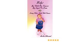 So some children will have the faulty gene and an increased risk of developing cancer and some children won't. Help My Child Has Cancer My Angel On Loan Living With A Child With Cancer Amazon De Blizzard Merlon Fremdsprachige Bucher