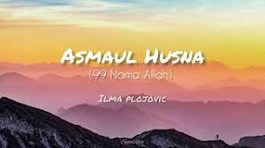 Berikut adalah 99 nama allah swt (asma'ul husna) berserta makna. Asmaul Husna Ilma Plojovic 99 Nama Allah Dalam Rumi Maksud Youtube