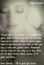 Te Lo Pido Por Favor Juan Gabriel Frases De Canciones Letras De Canciones Canciones