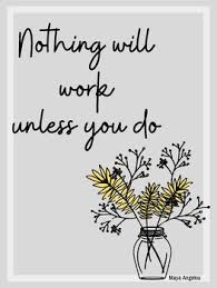 Classroom Poster Nothing Will Work Unless You Do By Madsaboutela