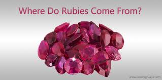 Where Do Rubies Come From Geology Page