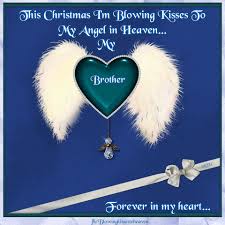 Birthday Poem For Brother In Heaven Pin By Blowing Kisses To Heaven On Missing My Loved Ones In Heaven Merry Christmas In Heaven Dad In Heaven Christmas In Heaven
