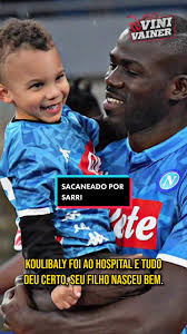 Koulibaly foi enganado pelo técnico #koulibaly