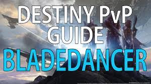 Check spelling or type a new query. Destiny Pvp Guide To The Bladedancer Youtube