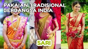 Pakaian tradisional bagi wanita india ialah sari. Sari Pakaian Wanita Berbangsa India Youtube