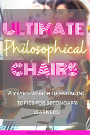Year Long Ultimate Philosophical Chairs Activity For Every Week English Teaching Resources Research Skills English Teacher Resources