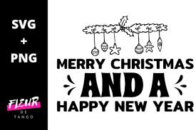 Browse through thousands of templates and download website and social media graphics for free or get prints send holiday wishes to your loved ones with beautifully designed cards, posters, videos and social media graphics. Merry Christmas And A Happy New Year Graphic By Fleur De Tango Creative Fabrica