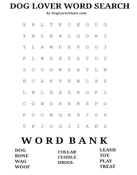 We can help you solve those tricky clues in your crossword puzzle. Dog Lover Word Search Dogloverstore Dog Words Dog Lovers Dogs