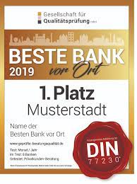 Forbes partnered with market research company statista to identify the world's best banks. Bankentest Gesellschaft Fur Qualitatsprufung Mbh