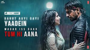 Tum Hi Aana Lyrics Marjaavaan Jubin Nautiyal Romantic Songs Video Movie Songs Mp3 Song Download