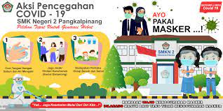 Tunggu sekitar 10 menit atau sampai masker. Persiapan Pembelajaran Tatap Muka Di Masa Pandemi Covid 19 Selamat Datang Di Smk Negeri 2 Pangkalpinang
