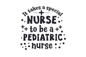 Download It Takes A Special Nurse To Be A Pediatric Nurse Svg Cut File By Creative Fabrica Crafts Creative Fabrica PSD Mockup Templates
