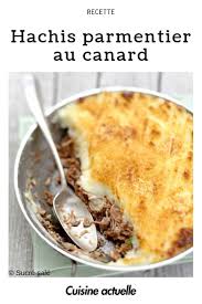 Hachis Parmentier Au Canard Recette Recettes De Cuisine Recette Hachis Parmentier