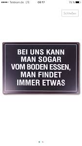 Bei Uns Kann Man Sogar Vom Boden Essen Spruche Zuhause Spruche Wandschilder