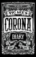 Most individuals who are hospitalized with a covid infection suffer secondary symptoms six months after recovery. Vic Lee S Corona Diary A Personal Illustrated Journal Of The Covid 19 Pandemic Of 2020 Lee Vic Dussmann Das Kulturkaufhaus