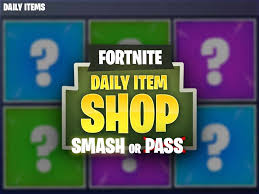 You can see yesterday's item shop here. Fortnite Item Shop Today Smash Or Pass February 14 15 Game Life