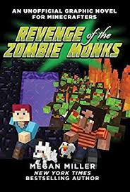 Amazon Com Revenge Of The Zombie Monks An Unofficial Graphic Novel For Minecrafters 2 Unofficial Minecrafters Quest For The G Graphic Novel Novels Revenge