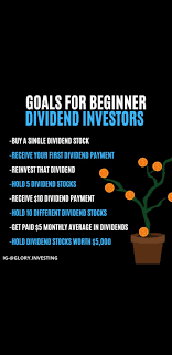 Goals For Beginner Dividend Investors Money Management Advice Finance Investing Investing Money