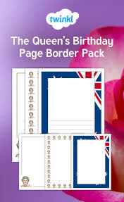 These Sheets With Australian And British Themed Borders Can Be Used For A Variety Of Purposes Including For The Fin Queen Birthday Persuasive Writing Birthday