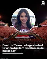 NEW: The mysterious death of Texas A&M student Brianna Aguilera has been  ruled a suicide, police said, noting a suicide note found on her phone and  reported previous comments about self-harm. Earlier