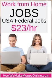 Work From Home Jobs U S Government Work From Home Jobs Looking For U S Government Work From Home Jobs Or Federal Gover Work From Home Jobs Working From Home