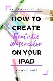 How To Create Realistic Watercolor Lettering In Procreate Sachi S Letters Watercolor Lettering Ipad Lettering Procreate Procreate Ipad Art