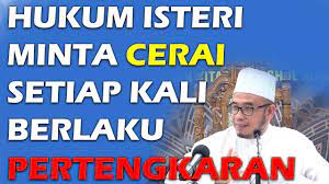 Suami telah menyediakan rumah kediaman yang sesuai dengan keadaan suami,… Dr Maza Hukum Isteri Minta Cerai Setiap Kali Berlaku Pertengkaran Youtube