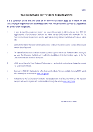 A tax clearance certificate is required when tendering for government business contracts, and when seeking citizenship, residency, and the extension of work permits. 2