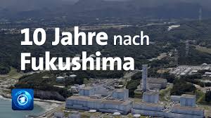 Dezember 2004 liegt das meer erst noch da wie immer in der bucht von #khaolak, #thailand. 10 Jahre Nach Dem Unfall Von Fukushima Folgen Fur Die Deutsche Atompolitik Youtube