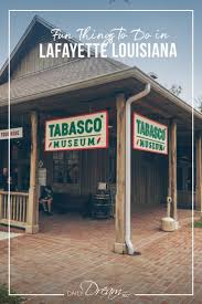 Fun Things To Do In Lafayette Louisiana Food Hotels Attractions Lafayette Louisiana Fun Things To Do Lafayette