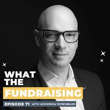 Episode 71: Mobilize Your Mission: Data-Driven Decision Making in a  Recession with Woodrow Rosenbaum