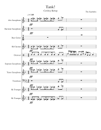 Tank from cowboy bebop full big band dannewitz pdf. Tank Sheet Music For Trumpet In B Flat Trombone Drum Group Clarinet In B Flat More Instruments Mixed Ensemble Musescore Com