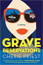 Adrienne Martini Reviews Grave Reservations by Cherie Priest