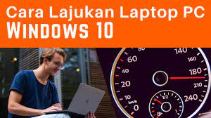 Nah, kenapa sih musti banget install windows 10? Cara Lajukan Laptop Windows 10 Youtube