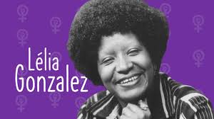 Mulheres na ciência: Lélia Gonzalez