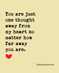 One Thought Away Love Quotes Distance Love Quotes Love Quotes For Girlfriend Happy Love Quotes