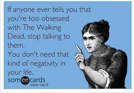  Pin By Amy Trzeciak On E Cards That Make You Rofl Some More Walking Dead Quotes Walking Dead Funny The Walking Dead