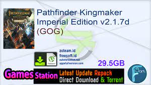 Codex full game free download latest version torrent. Pathfinder Kingmaker Imperial Edition V2 1 7d Gog