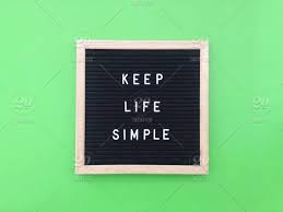 If you want happiness for a year — inherit a. Keep Life Simple Quote Quotes Quotes And Sayings Simplicity Simple Life Simple Living Life Lesson Life Quote Stock Photo 6823785a C495 4bbc A4de Bddea9c945c8