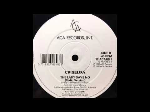 Criselda – The Lady Says No – CD (Single), 1991 [r12099940] | Discogs