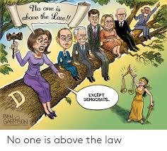 We did not find results for: No Above The Law Ane Is Except Democrats Ben Garrison O Grrrgraphicscom No One Is Above The Law Above The Law Meme On Me Me