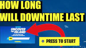 How Long Will Fortnite Servers Be Down Chapter 3 Release Date Fortniteflipped Youtube