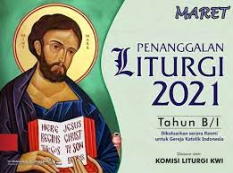 Posted on 20 march 202118 march 2021. Kalender Liturgi Maret 2021 Tahun B 1 I H S